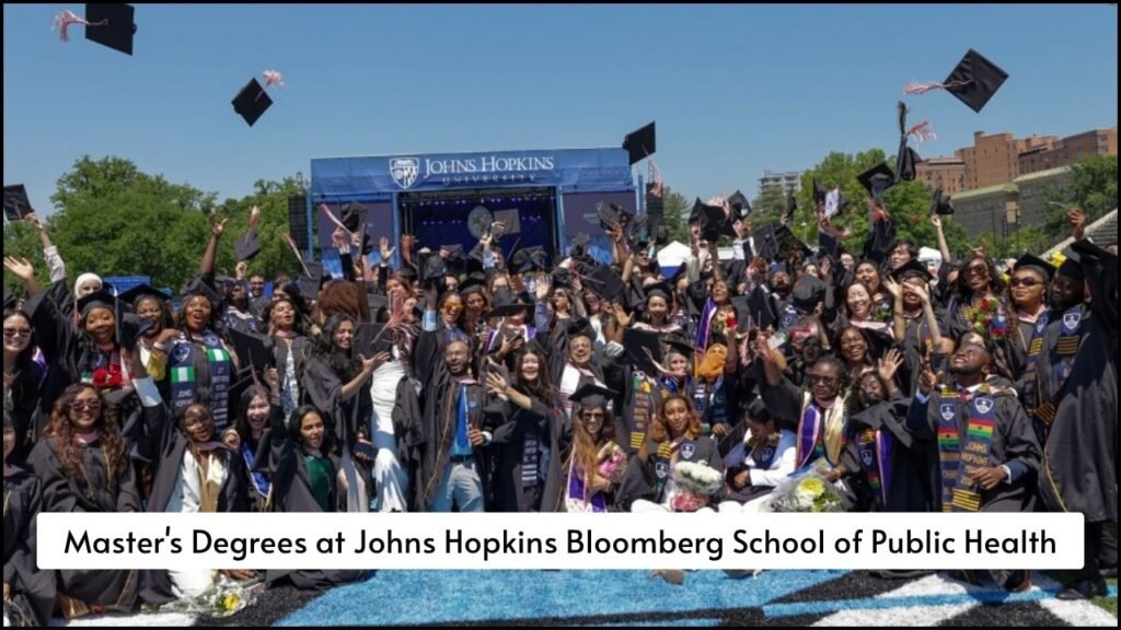 Master's Degrees at Johns Hopkins Bloomberg School of Public Health