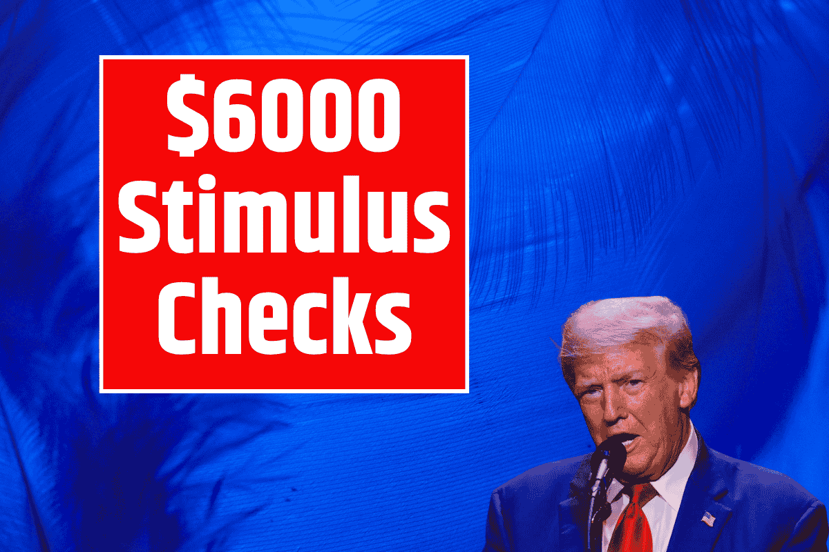 $6000 Stimulus Checks 2025 for Everyone - Eligibility & Payment Dates